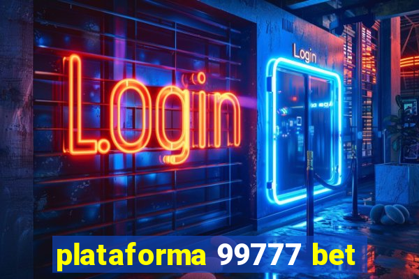 plataforma 99777 bet